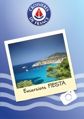 Carnet des excursions de la croisière Fiesta de Croisières de France, des croisières francophone en tout inclus à des prix bas. 